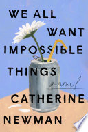 We_All_Want_Impossible_Things